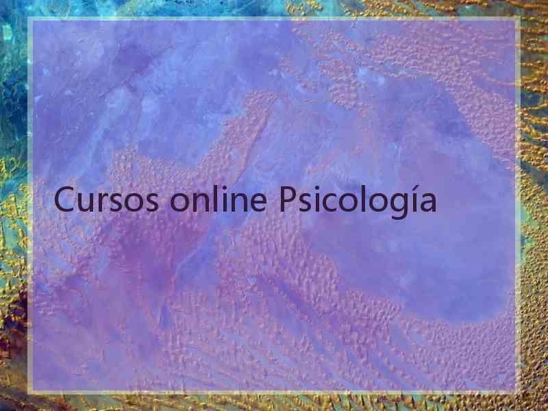 Cursos online Psicología